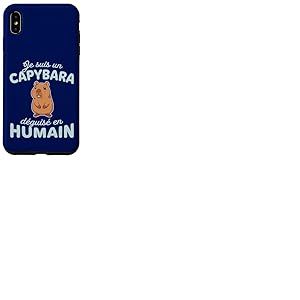 Humour D&eacute;guisement Je suis Un Capybara d&eacute;guis&eacute; en Humain Coque pour iPhone XS Max