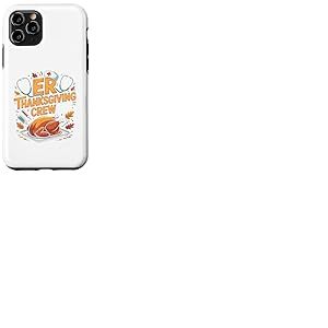 Funny ER Thanksgiving Crew Nurses Coque pour iPhone 11 Pro