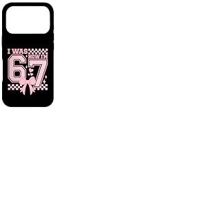 7 Ans, Anniversaire, J'avais 6 Ans, Maintenant J'Ai 7 67 Ans, Filles dr&ocirc;les Coque pour iPhone 17 Pro