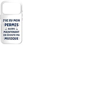 Maintenant C'est Moi Qui klaxonne Humour permis de Conduire Coque pour iPhone 17 Pro