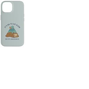 It's OK to Go Slow - ME/CFS Awareness - Paresseux, Tortue, Escargot Coque pour iPhone 14