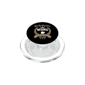 Écusson du Club WDNC « We Do Not Care Funny » PopSockets PopGrip pour MagSafe