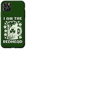 Je suis la Redhead Funny St. Patrick's Coque pour iPhone 11 Pro Max