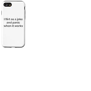 I Flirt AS A Joke and Panic When IT Works X Valentinstag Coque pour iPhone SE (2020) / 7/8