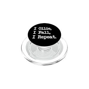 I Ollie I Fall I Repeat Funny Skater Citations Vêtements PopSockets PopGrip pour MagSafe