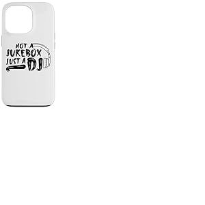 Tenue de Disc-Jockey Amusante - Pas Un Juke-Box, Juste Un DJ Coque pour iPhone 13 Pro