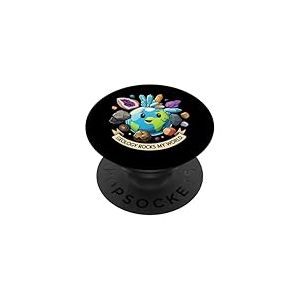 Geology Rocks My World Cute Earth Crystals Science Lover PopSockets PopGrip Adhésif