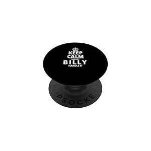 Keep Calm Billy T-Shirt &agrave; Capuche Cadeaux PopSockets PopGrip Adh&eacute;sif
