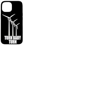 Éolienne Turn Baby Turn Énergie éolienne Électricité Énergie Coque pour iPhone 15