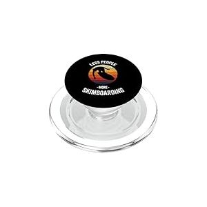Less People More Skimboard vintage humoristique PopSockets PopGrip pour MagSafe