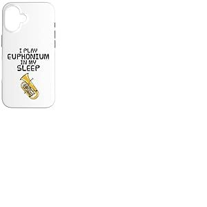 Je joue de l'euphonium pendant mon sommeil, musicien drôle Coque pour iPhone 16