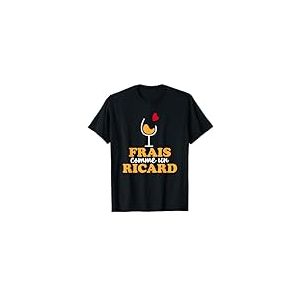 Frais Comme un Ricard - Ricard Pastis Apéro T-Shirt