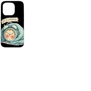 Superbe d&eacute;guisement de r&eacute;veil avec Discours Do It Tomorrow Coque pour iPhone 15 Pro