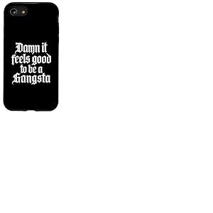 Damn It Feels Good to Be A Gangsta - Hip Hop Old School des années 90 Coque pour iPhone SE (2020) / 7/8