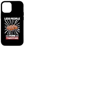 Joli kawaii Takoyaki Moins de gens Plus Takoyaki Coque pour iPhone 12/12 Pro