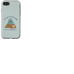 It's OK to Go Slow - ME/CFS Awareness - Paresseux, Tortue, Escargot Coque pour iPhone SE (2020) / 7/8