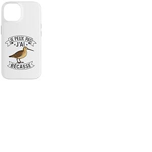 J'Ai Bécasse Humour Drôle Bécasse Coque pour iPhone 14