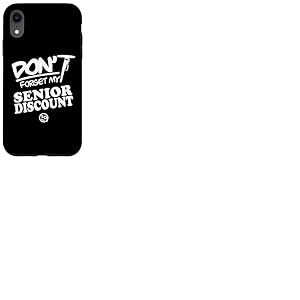 N'oubliez Pas My Senior Discount Senior Dine in Discount Coque pour iPhone XR