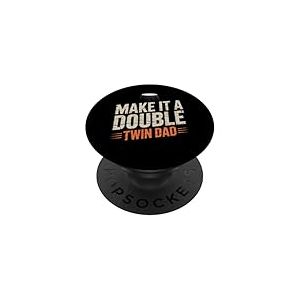 Mots drôles pour jumeaux Texte Humour Make It A Double Twin Dad PopSockets PopGrip Adhésif