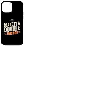 Mots drôles pour jumeaux Texte Humour Make It A Double Twin Dad Coque pour iPhone 12 mini