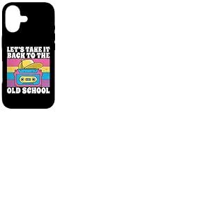 Let's Take It Back to The Old School 90s Hip Hop Coque pour iPhone 17
