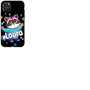 LAURA - Joli prénom de fille avec un cool raton laveur Coque pour iPhone 11 Pro Max