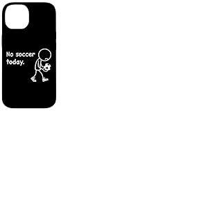 Pas de Foot Aujourd'hui Football Footballeur Joueur de Foot Coque pour iPhone 14
