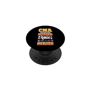 CNA Because Even Nurses Need Heroes Nurse Nursing Humour PopSockets PopGrip Adhésif