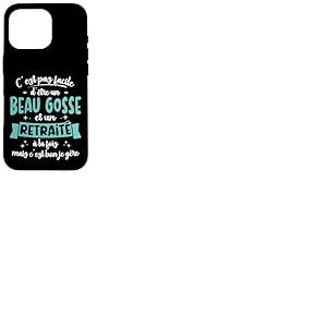 Retrait&eacute; Id&eacute;e Cadeau Humour Anniversaire Beau Gosse Retraite Coque pour iPhone 16 Pro