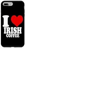I Love Irish Coffee Coque pour iPhone 7 Plus/8 Plus
