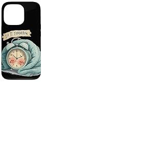 Superbe d&eacute;guisement de r&eacute;veil avec Discours Do It Tomorrow Coque pour iPhone 13 Pro