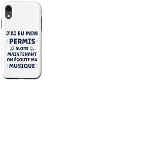 Maintenant C'est Moi Qui klaxonne Humour permis de Conduire Coque pour iPhone XR