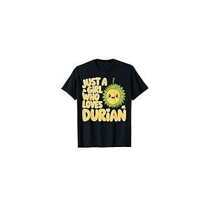 Durian Fruit Juste une fille qui aime les fruits du Durian T-Shirt