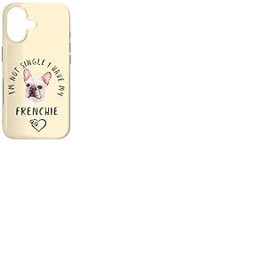 Je ne suis Pas c&eacute;libataire, J'Ai Mon Bouledogue Fran&ccedil;ais Coque pour iPhone 17