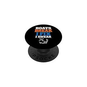 Bateau Entretien r&eacute;paration Humour r&eacute;paration Bateau Bateau Bricolage Bateau PopSockets PopGrip Adh&eacute;sif