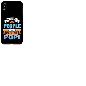 My Favorite People Call Me POPI Funny Father's Day Dad Men Coque pour iPhone XS Max