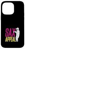 Sax Appeal Saxophone Saxophoniste Jazz Band Coque pour iPhone 14 Pro Max