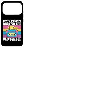 Let's Take It Back to The Old School 90s Hip Hop Coque pour iPhone 17 Pro