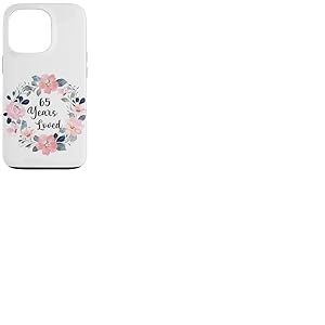 65 Years Loved 65th Birthday Floral 65 Year Old Men Women Coque pour iPhone 13 Pro
