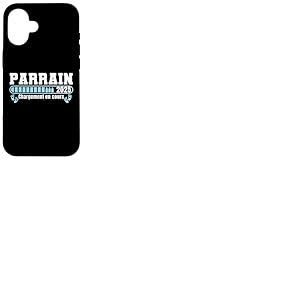 Parrain 2025 Cadeau Annonce Naissance Futur Parrain 2025 Coque pour iPhone 16