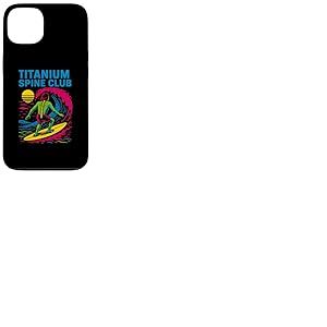 Back Surgery Titanium Spine Club Cool Mens Get Well Coque pour iPhone 13