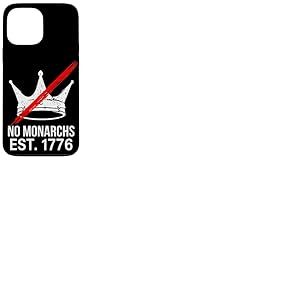 Aucun MONARQUE n'est ÉTABLI. 1776 Indépendance Coque pour iPhone 13 Pro Max