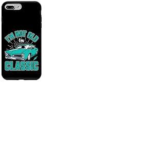 I'm Not Old I'm Classic Illustration Novelty Graphic Designs Coque pour iPhone 7 Plus/8 Plus