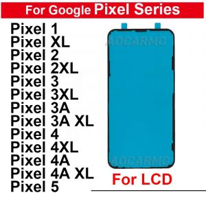 Pour Google Pixel 1 2 3 3A 4 4A XL 5A 5 2XL 3axl 3xl 4XL colle avant adhésif avant LCD affichage