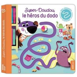 Super-Doudou, le h&eacute;ros du dodo (Jeunesse)