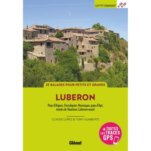 Dans le Luberon (3e ed) - Pays d'Aigues, Forcalquier, Manosque, pays d'Apt, monts de Vaucluse, Luberon ouest (Broché)