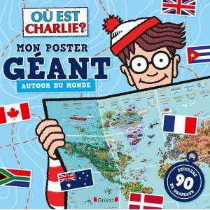 O&ugrave; est Charlie ? - Mon poster g&eacute;ant - Autour du monde (Broch&eacute;)