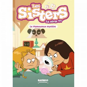 Les Sisters - La S&eacute;rie TV - Poche - tome 36 - Le namoureux myst&egrave;re (Poche)