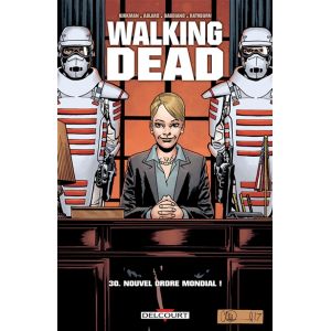 Walking Dead Tome 30 - Nouvel Ordre Mondial (BD)