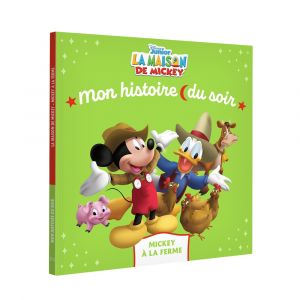 LA MAISON DE MICKEY - Mon Histoire du soir - Mickey à la ferme - Disney (Broché)